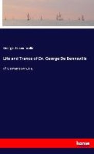Life and Trance of Dr. George De Benneville