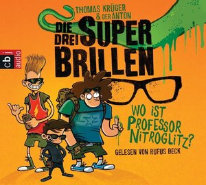 Die drei Superbrillen - Wo ist Professor Nitroglitz?