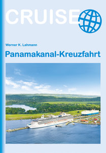 Panamakanal-Kreuzfahrt