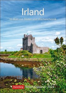 Irland Wochenplaner 2024. Landschafts-Wandkalender zum Eintragen mit 53 atemberaubenden Fotografien der schönsten Plätze Irlands. Terminkalender 2024 Wand