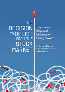 The Decision to Delist from the Stock Market