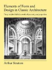 Elements of Form and Design in Classic Architecture
