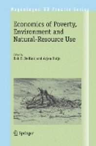 Economics of Poverty, Environment and Natural-Resource Use