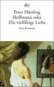 Hoffmann oder Die vielfältige Liebe