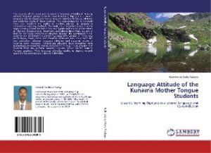 Language Attitude of the Kunama Mother Tongue Students