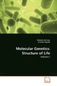 Molecular Genetics: Structure of Life
