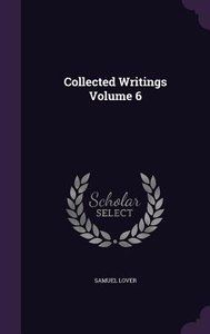 Collected Writings Volume 6