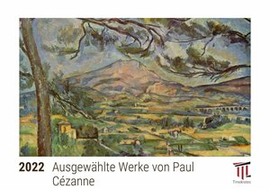Ausgewählte Werke von Paul Cézanne 2022 - Timokrates Kalender, Tischkalender, Bildkalender - DIN A5 (21 x 15 cm)