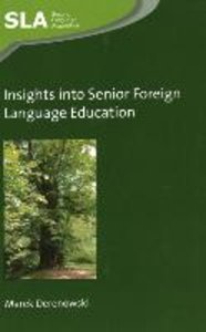 Insights Into Senior Foreign Language Education