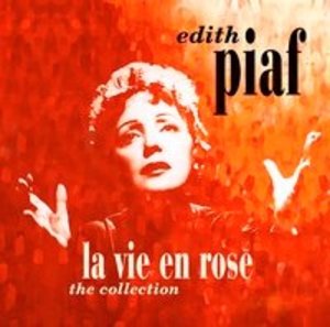 La Vie En Rose - The Collection
