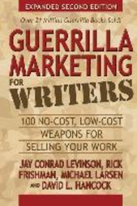 Guerrilla Marketing For Writers