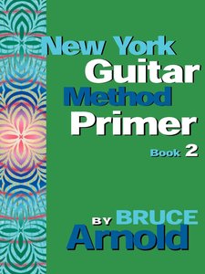 New York Guitar Method Primer Book 2
