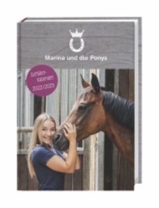 Marina und die Ponys Schüler-Kalender A5 2022/2023. Buchkalender für Kinder. Praktischer Taschenkalender mit Stundenplänen und Ferienübersichten