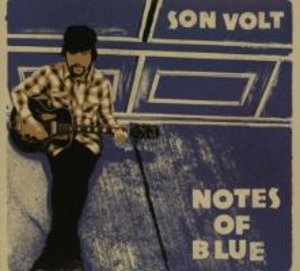 Son Volt: Notes Of Blue