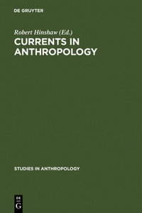 Currents in Anthropology
