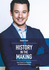 Feier, D: History in the Making