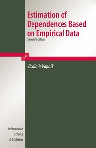 Estimation of Dependences Based on Empirical Data