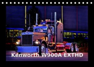 Kenworth W900A EXTHD (Tischkalender 2023 DIN A5 quer)