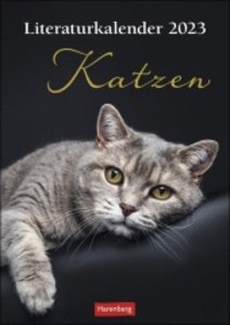 Literaturkalender Katzen Wochen-Kulturkalender 2023. 53 Katzenporträts und katzenverliebte Literaturauszüge in einem Wochenkalender 2023. Dekorativer Kalender für Katzenliebhaber.