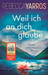 Weil ich an dich glaube – Great and Precious Things