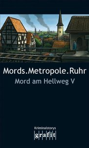 Mord am Hellweg. Mords.Metropole.Ruhr. Bd.5