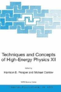Techniques and Concepts of High-Energy Physics XII