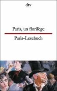 Paris, un florilège Paris-Lesebuch