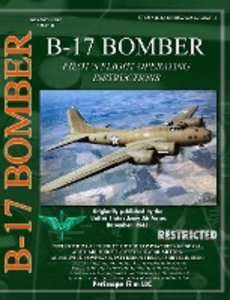 B-17 Pilot\'s Flight Operating Instructions