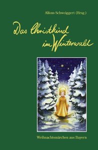 Das Christkind im Winterwald