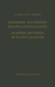 Moderne Methoden der Pflanzenanalyse / Modern Methods of Plant Analysis