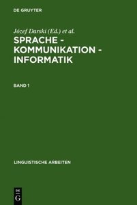 Sprache - Kommunikation - Informatik. Band 1. Bd.1