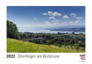 Überlingen am Bodensee 2022 - Timokrates Kalender, Tischkalender, Bildkalender - DIN A5 (21 x 15 cm)