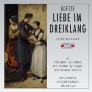 Chor Und Orchester Des Kölner Rundfunks: Liebe Im Dreiklang