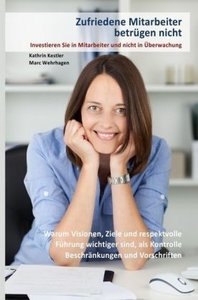 Zufriedene Mitarbeiter betrügen nicht