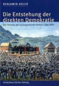 Die Entstehung der direkten Demokratie