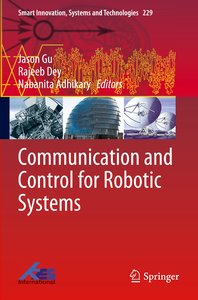 Communication and Control for Robotic Systems