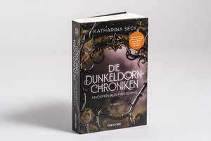 Die Dunkeldorn-Chroniken - Knospen aus Finsternis