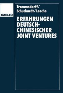 Erfahrungen deutsch-chinesischer Joint Ventures