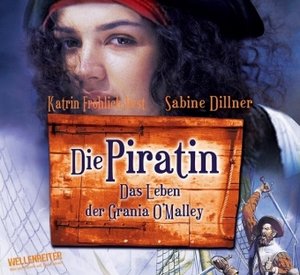 Die Piratin, Das Leben der Grania O Malley, 4 Audio-CDs