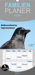 Rabenschwarze Impressionen - meike-ajo-dettlaff.de via  wildvogelhlfe.org - Familienplaner hoch (Wandkalender 2021 , 21 cm x 45 cm, hoch)