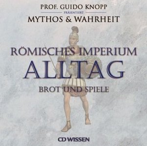Römisches Imperium, Alltag, 2 Audio-CDs