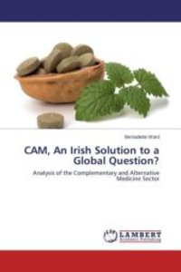 CAM, An Irish Solution to a Global Question?