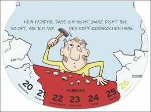 Dumme Sprüche Humorkalender 2023. Lustiger Wandkalender mit 52 witzigen Sprüchen. Humorvoll illustrierter Wochen-Kalender 2023 zum Aufhängen. 29x21 cm.