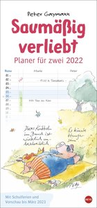 Peter Gaymann: Saumäßig verliebt Planer für zwei Kalender 2022