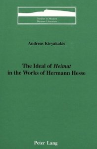 The Ideal of "Heimat" in the Works of Hermann Hesse