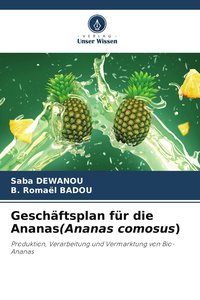 Geschäftsplan für die Ananas(Ananas comosus)