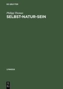 Selbst, Natur, Sein