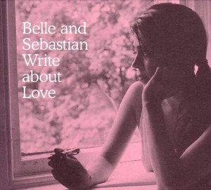 Belle And Sebastian: Write About Love
