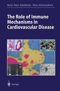 The Role of Immune Mechanisms in Cardiovascular Disease