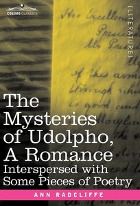 The Mysteries of Udolpho, a Romance